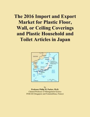 The 2016 Import and Export Market for Plastic Floor, Wall, or Ceiling Coverings and Plastic Household and Toilet Articles in Japan