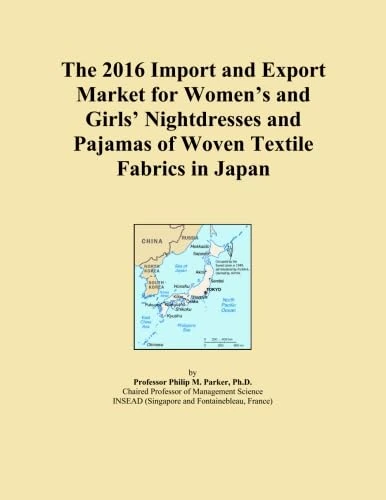 The 2016 Import and Export Market for Women's and Girls' Nightdresses and Pajamas of Woven Textile Fabrics in Japan