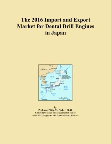 The 2016 Import and Export Market for Dental Drill Engines in Japan