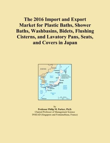 The 2016 Import and Export Market for Plastic Baths, Shower Baths, Washbasins, Bidets, Flushing Cisterns, and Lavatory Pans, Seats, and Covers in Japan
