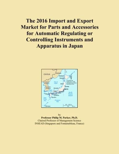 The 2016 Import and Export Market for Parts and Accessories for Automatic Regulating or Controlling Instruments and Apparatus in Japan
