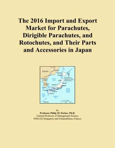 The 2016 Import and Export Market for Parachutes, Dirigible Parachutes, and Rotochutes, and Their Parts and Accessories in Japan