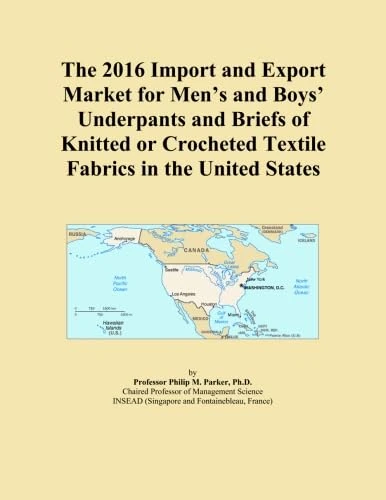 The 2016 Import and Export Market for Men's and Boys' Underpants and Briefs of Knitted or Crocheted Textile Fabrics in the United States