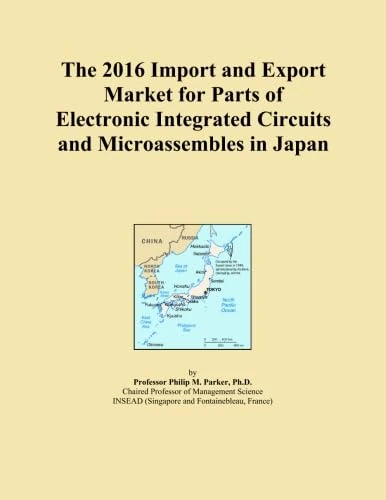 The 2016 Import and Export Market for Parts of Electronic Integrated Circuits and Microassembles in Japan
