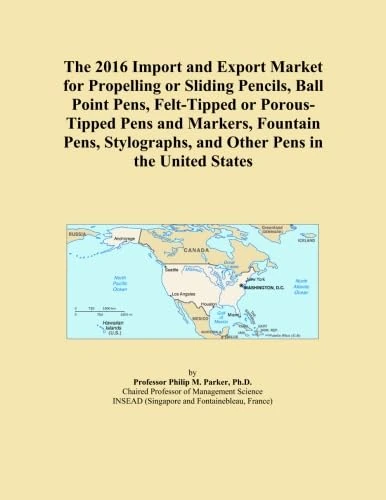 The 2016 Import and Export Market for Propelling or Sliding Pencils, Ball Point Pens, Felt-Tipped or Porous-Tipped Pens and Markers, Fountain Pens, Stylographs, and Other Pens in the United States