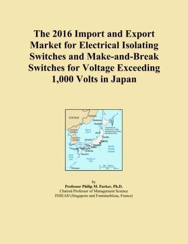 The 2016 Import and Export Market for Electrical Isolating Switches and Make-and-Break Switches for Voltage Exceeding 1,000 Volts in Japan