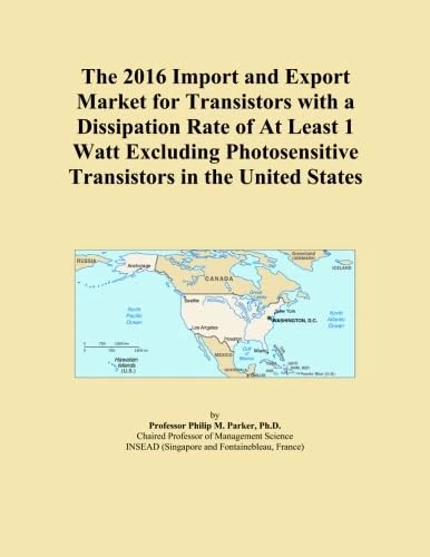 The 2016 Import and Export Market for Transistors with a Dissipation Rate of At Least 1 Watt Excluding Photosensitive Transistors in the United States