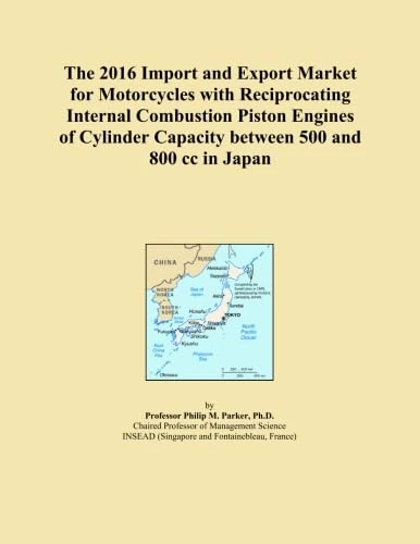 The 2016 Import and Export Market for Motorcycles with Reciprocating Internal Combustion Piston Engines of Cylinder Capacity between 500 and 800 cc in Japan