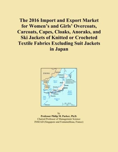 The 2016 Import and Export Market for Women's and Girls' Overcoats, Carcoats, Capes, Cloaks, Anoraks, and Ski Jackets of Knitted or Crocheted Textile Fabrics Excluding Suit Jackets in Japan