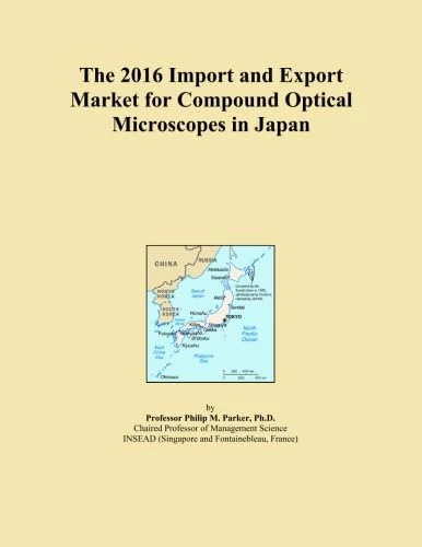 The 2016 Import and Export Market for Compound Optical Microscopes in Japan