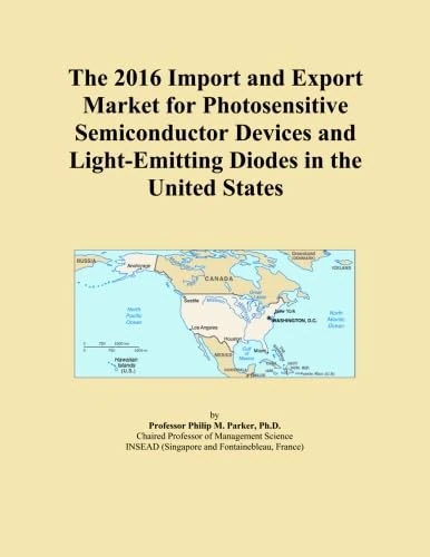 The 2016 Import and Export Market for Photosensitive Semiconductor Devices and Light-Emitting Diodes in the United States