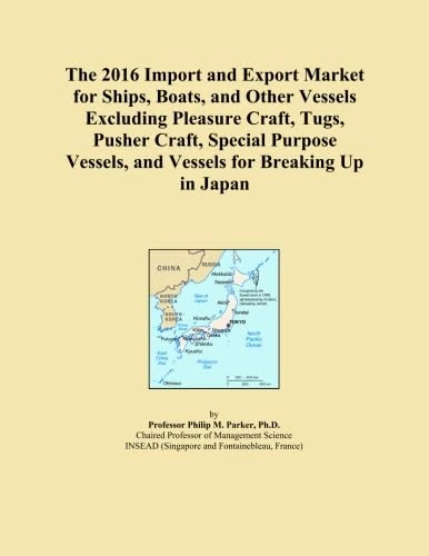 The 2016 Import and Export Market for Ships, Boats, and Other Vessels Excluding Pleasure Craft, Tugs, Pusher Craft, Special Purpose Vessels, and Vessels for Breaking Up in Japan