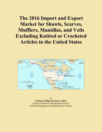 The 2016 Import and Export Market for Shawls, Scarves, Mufflers, Mantillas, and Veils Excluding Knitted or Crocheted Articles in the United States