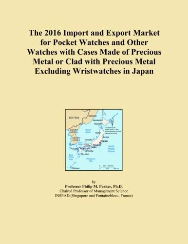 The 2016 Import and Export Market for Pocket Watches and Other Watches with Cases Made of Precious Metal or Clad with Precious Metal Excluding Wristwatches in Japan