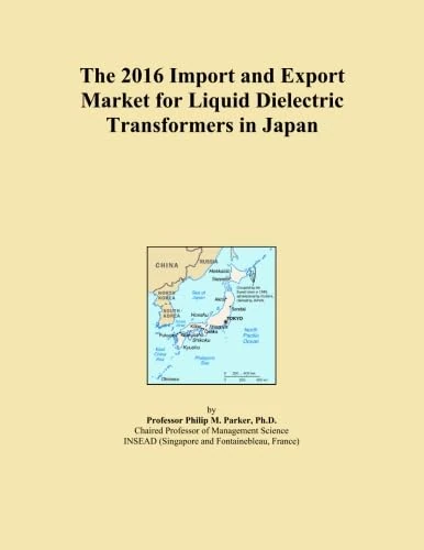 The 2016 Import and Export Market for Liquid Dielectric Transformers in Japan