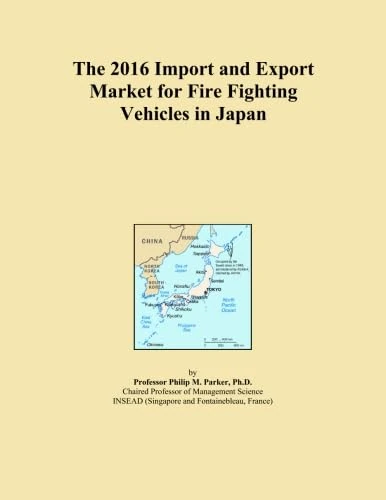 The 2016 Import and Export Market for Fire Fighting Vehicles in Japan