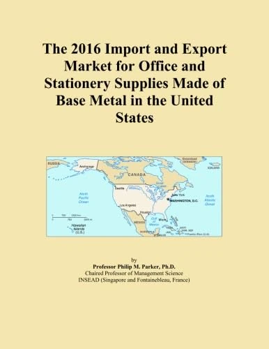 The 2016 Import and Export Market for Office and Stationery Supplies Made of Base Metal in the United States