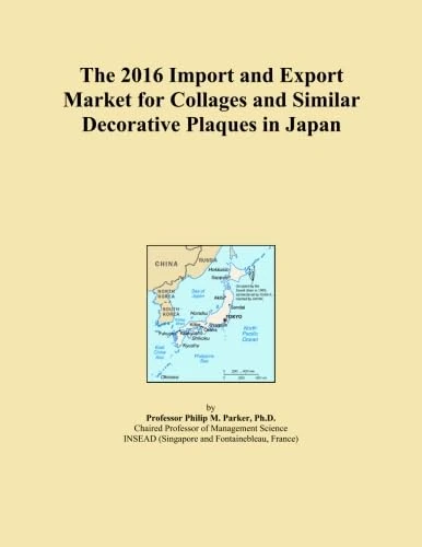 The 2016 Import and Export Market for Collages and Similar Decorative Plaques in Japan