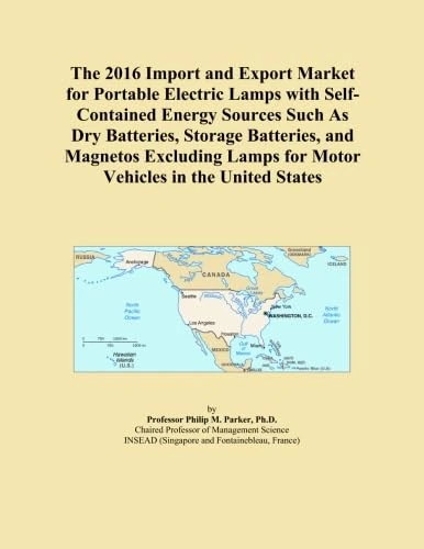 The 2016 Import and Export Market for Portable Electric Lamps with Self-Contained Energy Sources Such As Dry Batteries, Storage Batteries, and ... Lamps for Motor Vehicles in the United States