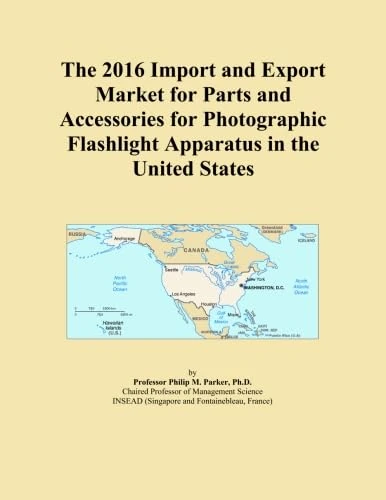 The 2016 Import and Export Market for Parts and Accessories for Photographic Flashlight Apparatus in the United States