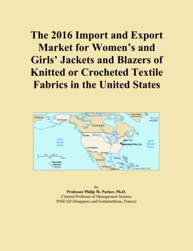 The 2016 Import and Export Market for Women's and Girls' Jackets and Blazers of Knitted or Crocheted Textile Fabrics in the United States
