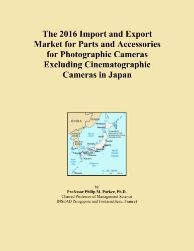 The 2016 Import and Export Market for Parts and Accessories for Photographic Cameras Excluding Cinematographic Cameras in Japan