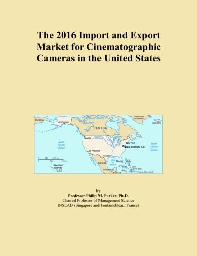 The 2016 Import and Export Market for Cinematographic Cameras in the United States
