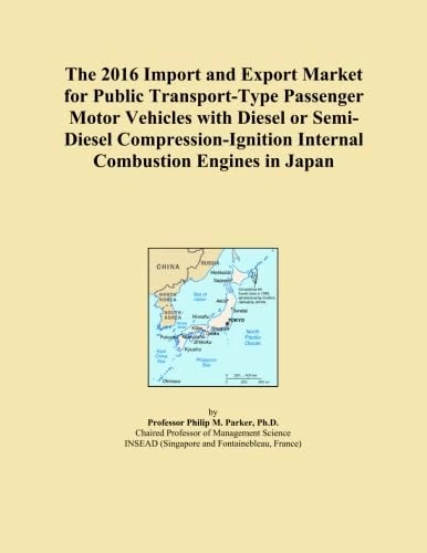 The 2016 Import and Export Market for Public Transport-Type Passenger Motor Vehicles with Diesel or Semi-Diesel Compression-Ignition Internal Combustion Engines in Japan