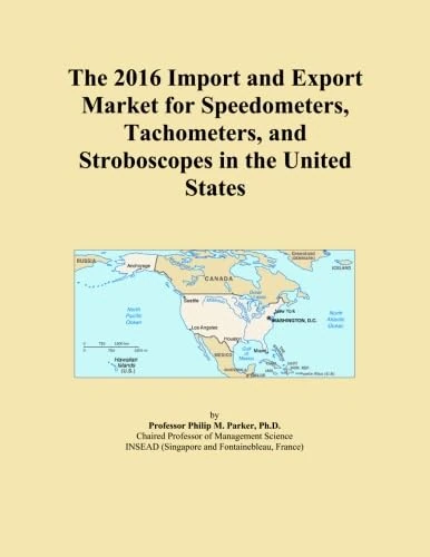The 2016 Import and Export Market for Speedometers, Tachometers, and Stroboscopes in the United States