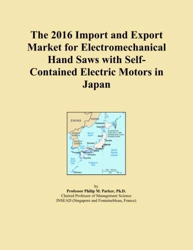 The 2016 Import and Export Market for Electromechanical Hand Saws with Self-Contained Electric Motors in Japan