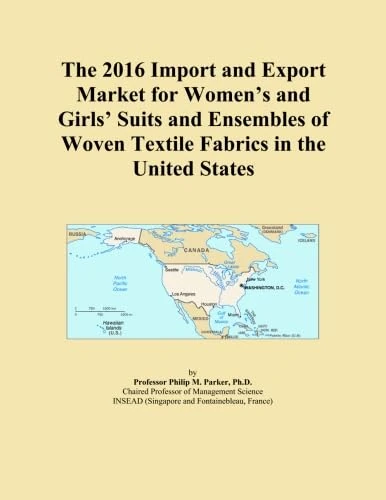 The 2016 Import and Export Market for Women's and Girls' Suits and Ensembles of Woven Textile Fabrics in the United States