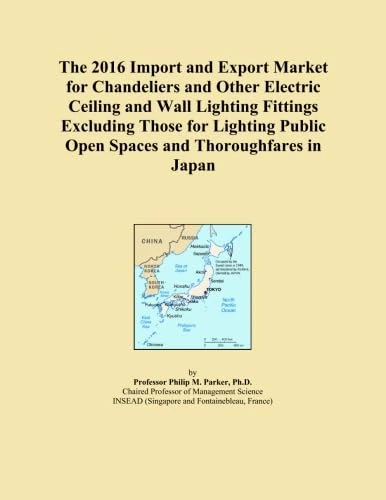 The 2016 Import and Export Market for Chandeliers and Other Electric Ceiling and Wall Lighting Fittings Excluding Those for Lighting Public Open Spaces and Thoroughfares in Japan