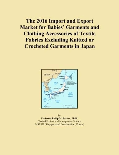 The 2016 Import and Export Market for Babies' Garments and Clothing Accessories of Textile Fabrics Excluding Knitted or Crocheted Garments in Japan