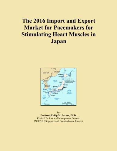 The 2016 Import and Export Market for Pacemakers for Stimulating Heart Muscles in Japan