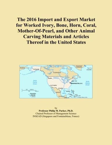 The 2016 Import and Export Market for Worked Ivory, Bone, Horn, Coral, Mother-Of-Pearl, and Other Animal Carving Materials and Articles Thereof in the United States