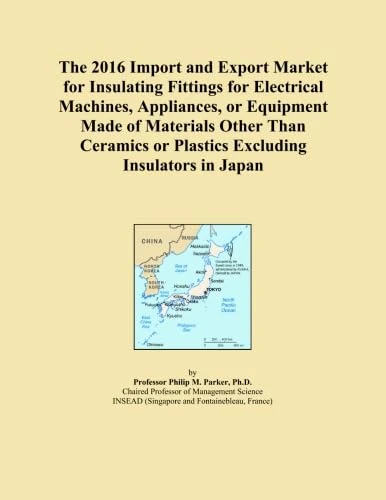 The 2016 Import and Export Market for Insulating Fittings for Electrical Machines, Appliances, or Equipment Made of Materials Other Than Ceramics or Plastics Excluding Insulators in Japan
