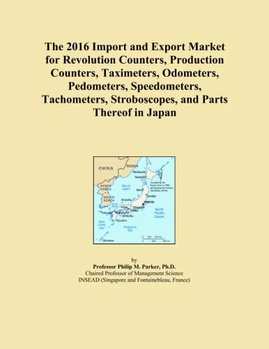 The 2016 Import and Export Market for Revolution Counters, Production Counters, Taximeters, Odometers, Pedometers, Speedometers, Tachometers, Stroboscopes, and Parts Thereof in Japan