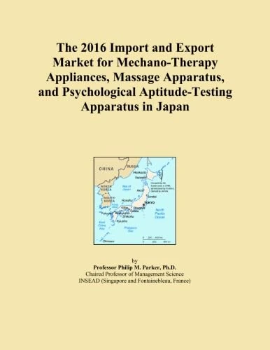 The 2016 Import and Export Market for Mechano-Therapy Appliances, Massage Apparatus, and Psychological Aptitude-Testing Apparatus in Japan