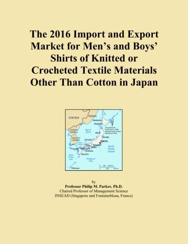 The 2016 Import and Export Market for Men's and Boys' Shirts of Knitted or Crocheted Textile Materials Other Than Cotton in Japan