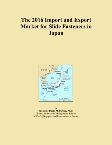 The 2016 Import and Export Market for Slide Fasteners in Japan