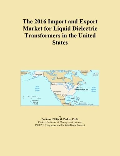The 2016 Import and Export Market for Liquid Dielectric Transformers in the United States
