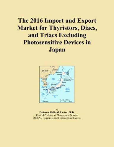 The 2016 Import and Export Market for Thyristors, Diacs, and Triacs Excluding Photosensitive Devices in Japan