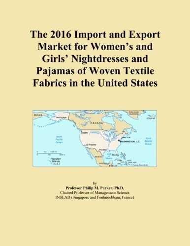 The 2016 Import and Export Market for Women's and Girls' Nightdresses and Pajamas of Woven Textile Fabrics in the United States
