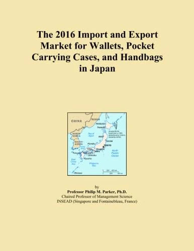The 2016 Import and Export Market for Wallets, Pocket Carrying Cases, and Handbags in Japan
