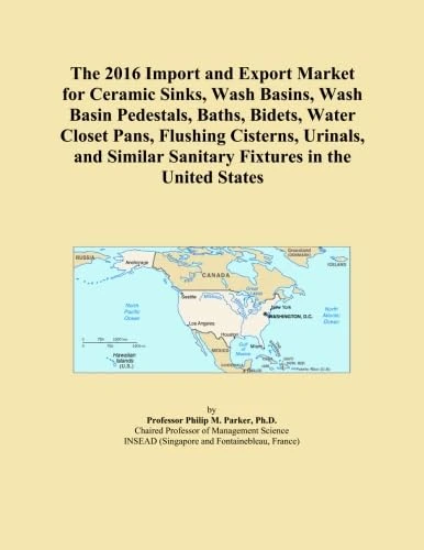 The 2016 Import and Export Market for Ceramic Sinks, Wash Basins, Wash Basin Pedestals, Baths, Bidets, Water Closet Pans, Flushing Cisterns, Urinals, and Similar Sanitary Fixtures in the United States