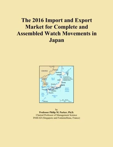 The 2016 Import and Export Market for Complete and Assembled Watch Movements in Japan