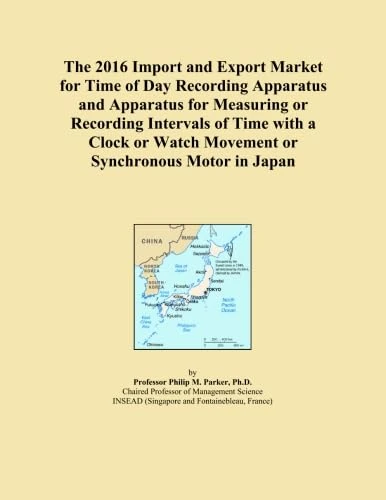 The 2016 Import and Export Market for Time of Day Recording Apparatus and Apparatus for Measuring or Recording Intervals of Time with a Clock or Watch Movement or Synchronous Motor in Japan
