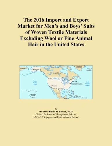 The 2016 Import and Export Market for Men's and Boys' Suits of Woven Textile Materials Excluding Wool or Fine Animal Hair in the United States