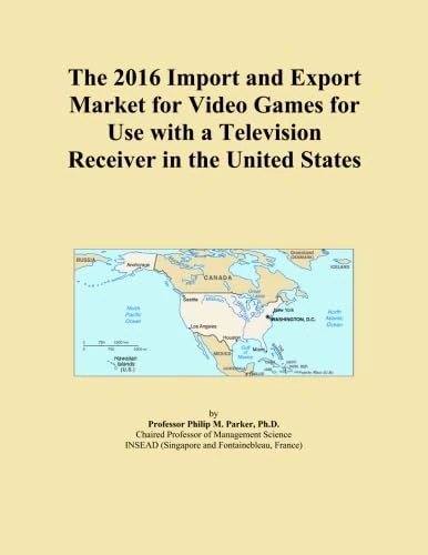 The 2016 Import and Export Market for Video Games for Use with a Television Receiver in the United States