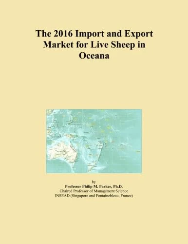 The 2016 Import and Export Market for Live Sheep in Oceana